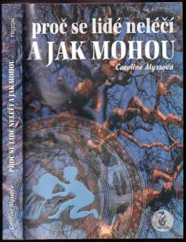 Proč se lidé neléčí a jak mohou