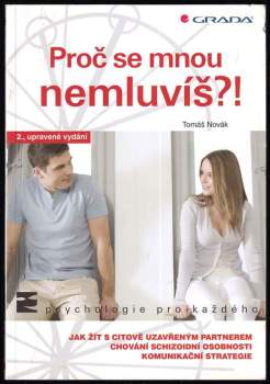 Proč se mnou nemluvíš?!