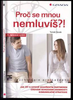 Proč se mnou nemluvíš?!