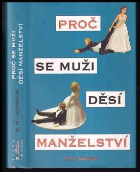 R. M Johnson: Proč se muži děsí manželství