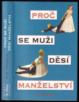 Proč se muži děsí manželství