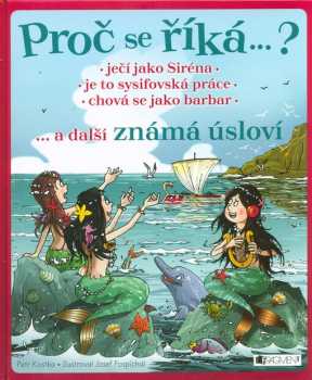 Proč se říká... ?