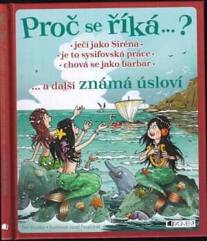 Petr Kostka: Proč se říká... ?