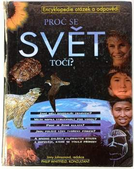 Proč se svět točí?