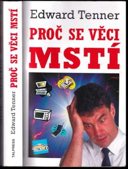 Edward Tenner: Proč se věci mstí