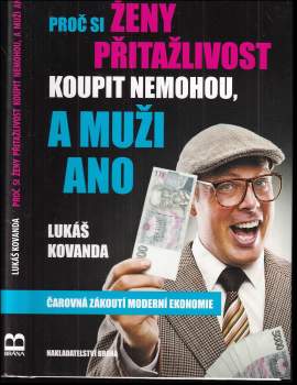 Proč si ženy přitažlivost koupit nemohou, a muži ano