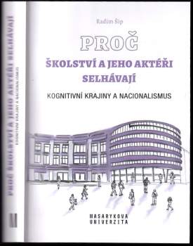 Proč školství a jeho aktéři selhávají : kognitivní krajiny a nacionalismus