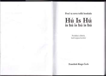 František Ringo Čech: Proč ta sova tolik houkala hú is hú is hú is hú is hú