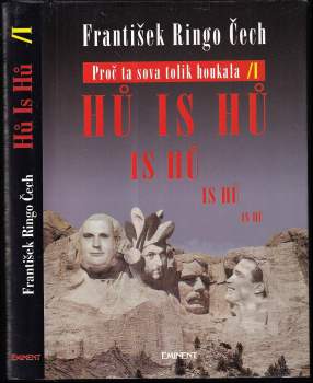 František Ringo Čech: Proč ta sova tolik houkala hú is hú is hú is hú is hú