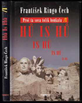František Ringo Čech: Proč ta sova tolik houkala hú is hú is hú is hú is hú