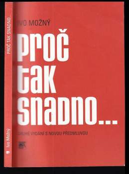 Proč tak snadno--