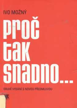 Proč tak snadno--