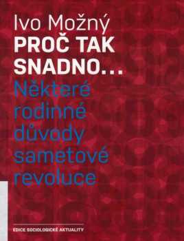 Proč tak snadno