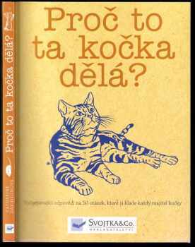 Proč to ta kočka dělá?