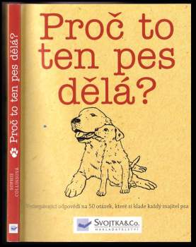 Sophie Collins: Proč to ten pes dělá?