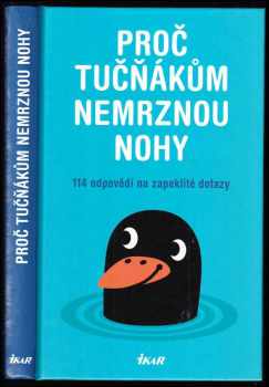 Proč tučňákům nemrznou nohy