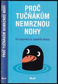 Proč tučňákům nemrznou nohy
