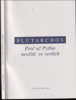 Proč už Pythie nevěští ve verších