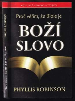 Phyllis Robinson: Proč věřím, že Bible je Boží slovo