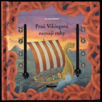 Proč Vikingové nemají rohy
