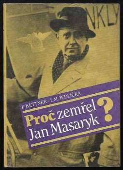 Ivan Milan Jedlička: Proč zemřel Jan Masaryk?