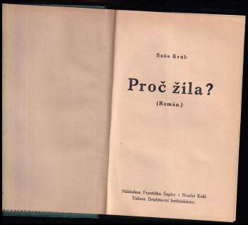 Saša Král: Proč žila?