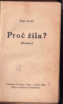 Saša Král: Proč žila?