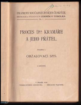 Karel Kramář: Proces Dra Kramáře a jeho přátel