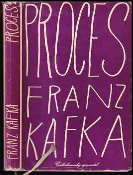 Proces - Franz Kafka (1958, Československý spisovatel) - ID: 499992