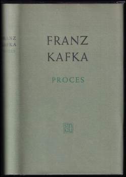 Proces - Franz Kafka (1965, Státní nakladatelství krásné literatury a umění) - ID: 844015