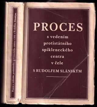 Proces s vedením protistátního spikleneckého centra v čele s Rudolfem Slánským