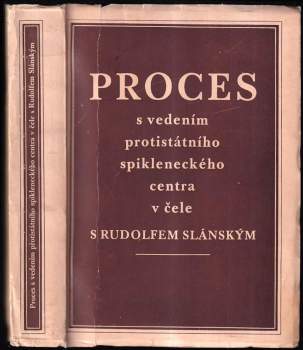 Proces s vedením protistátního spikleneckého centra v čele s Rudolfem Slánským