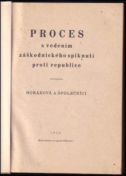 Milada Horáková: Proces s vedením záškodnického spiknutí proti republice