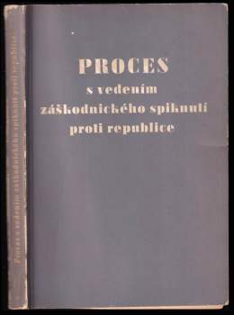 Milada Horáková: Proces s vedením záškodnického spiknutí proti republice