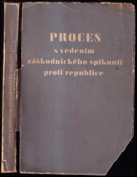 Proces s vedením záškodnického spiknutí proti republice : Horáková a společníci - Milada Horáková (1950, Ministerstvo spravedlnosti) - ID: 770032
