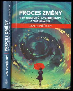 Proces změny v dynamické psychoterapii a psychoanalýze
