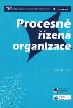 Václav Řepa: Procesně řízená organizace