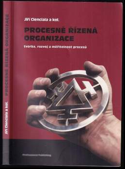 Jiří Cienciala: Procesně řízená organizace