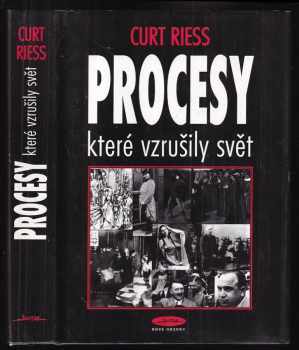Curt Riess: Procesy, které vzrušily svět