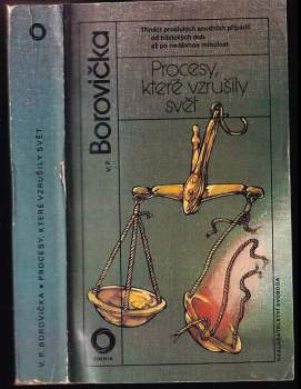 V. P Borovička: Procesy, které vzrušily svět