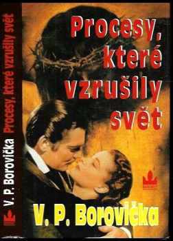 Procesy, které vzrušily svět
