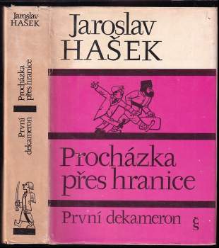 Procházka přes hranice : idylky z cest a jiné humoresky : (první dekameron povídek) - Jaroslav Hašek (1976, Československý spisovatel) - ID: 782792