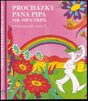 Stanislav Holý: Procházky pana Pipa