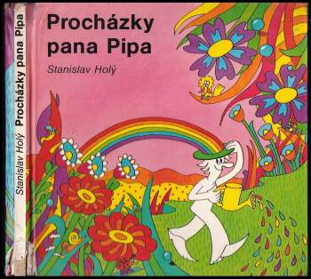 Stanislav Holý: Procházky pana Pipa