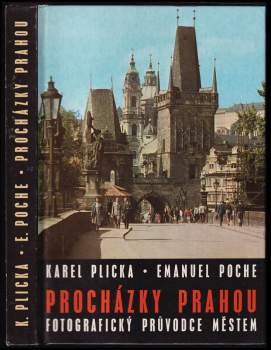 Procházky Prahou : fotografický průvodce městem