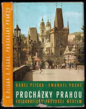 Procházky Prahou : fotografický průvodce městem - Karel Plicka (1976, Orbis) - ID: 63416