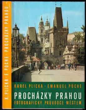 Procházky Prahou : fotografický průvodce městem - Karel Plicka (1976, Orbis) - ID: 770476