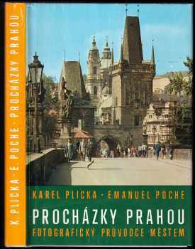 Procházky Prahou : fotografický průvodce městem