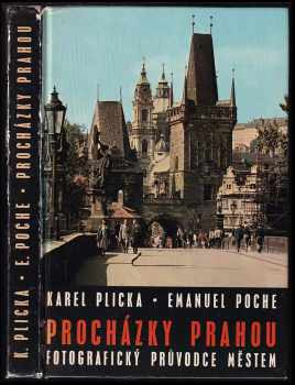 Karel Plicka: Procházky Prahou - fotografický průvodce městem
