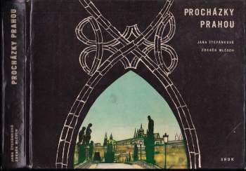 Jana Štefánková: Procházky Prahou